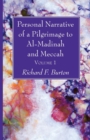 Image for Personal Narrative of a Pilgrimage to Al-Madinah and Meccah, Volume 1