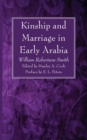 Image for Kinship and Marriage in Early Arabia