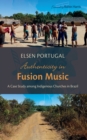Image for Authenticity in Fusion Music: A Case Study among Indigenous Churches in Brazil