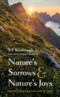 Image for Nature&#39;s Sorrows and Nature&#39;s Joys: Poems for Reflection and Action