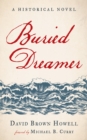 Image for Buried Dreamer: A Historical Novel