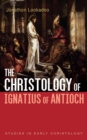 Image for Christology of Ignatius of Antioch