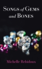 Image for Songs of Gems and Bones