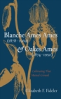 Image for Blanche Ames Ames (1878-1969) and Oakes Ames (1874-1950): Cultivating That Mutual Ground