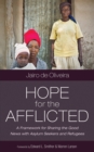 Image for Hope for the Afflicted: A Framework for Sharing Good News with Asylum Seekers and Refugees