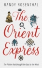 Image for Orient Express: The Fiction that Brought the East to the West