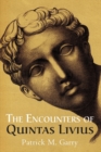 Image for The Encounters of Quintas Livius