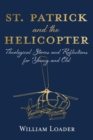 Image for St. Patrick and the Helicopter