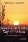 Image for Malachi&#39;s Use of Joel&#39;s Day of the Lord