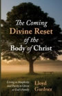 Image for The Coming Divine Reset of the Body of Christ