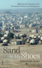 Image for Sand in My Shoes: Reflections from Somalia on the Environment, Violence, and Development