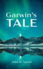 Image for Garwin&#39;s Tale