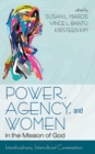 Image for Power, Agency, and Women in the Mission of God: Interdisciplinary, Intercultural Conversations