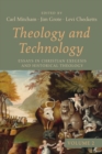 Image for Theology and Technology, Volume 2: Essays in Christian Exegesis and Historical Theology