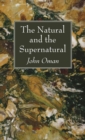 Image for The Natural and the Supernatural