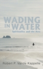Image for Wading in Water