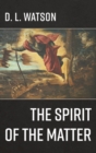 Image for The Spirit of the Matter