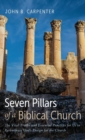 Image for Seven Pillars of a Biblical Church