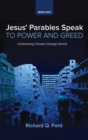 Image for Jesus&#39; Parables Speak to Power and Greed