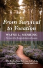 Image for From Survival to Vocation