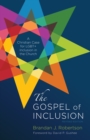 Image for Gospel of Inclusion, Revised Edition: A Christian Case for LGBT+ Inclusion in the Church