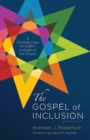 Image for The Gospel of Inclusion, Revised Edition