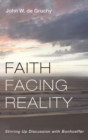 Image for Faith Facing Reality