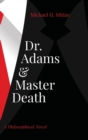 Image for Dr. Adams and Master Death