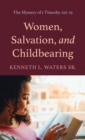 Image for Women, Salvation, and Childbearing