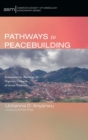 Image for Pathways to Peacebuilding