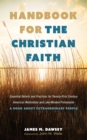 Image for Handbook for the Christian Faith: Essential Beliefs and Practices for Twenty-First-Century American Methodists and Like-Minded Protestants. A Book about Extraordinary People