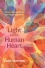 Image for Light on the Human Heart: Where Christian Faith and Psychology Meet