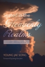 Image for Seated in the Heavenly Realms