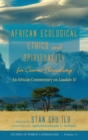 Image for African Ecological Ethics and Spirituality for Cosmic Flourishing