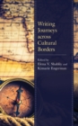 Image for Writing journeys across cultural borders