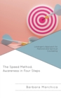 Image for The Speed Method: Awareness in Four Steps : Lonergan&#39;s Approach for Pastoral and Spiritual Counseling