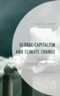 Image for Global capitalism and climate change  : the need for an alternative world system