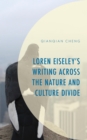 Image for Loren Eiseley&#39;s writing across the nature and culture divide
