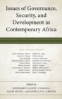 Image for Issues of Governance, Security, and Development in Contemporary Africa
