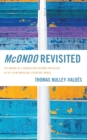 Image for McOndo revisited  : the making of a generation defining anthology in the Latin American literature-world