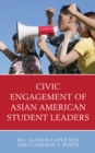 Image for Civic Engagement of Asian American Student Leaders