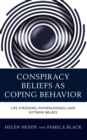 Image for Conspiracy beliefs as coping behavior: life stressors, powerlessness, and extreme beliefs