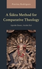 Image for A Sakta method for comparative theology  : upside down, inside out