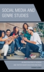 Image for Social Media and Genre Studies: An Investigation of Facebook and Twitter Higher Education Web Pages