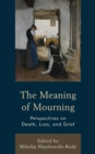 Image for The Meaning of Mourning