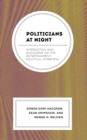 Image for Politicians at night  : interaction and discourse on the entertainment-political interview
