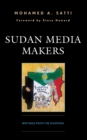 Image for Sudan media makers  : writings from the diaspora