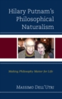 Image for Hilary Putnam’s Philosophical Naturalism