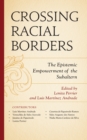 Image for Crossing Racial Borders