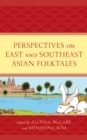 Image for Perspectives on East and Southeast Asian Folktales